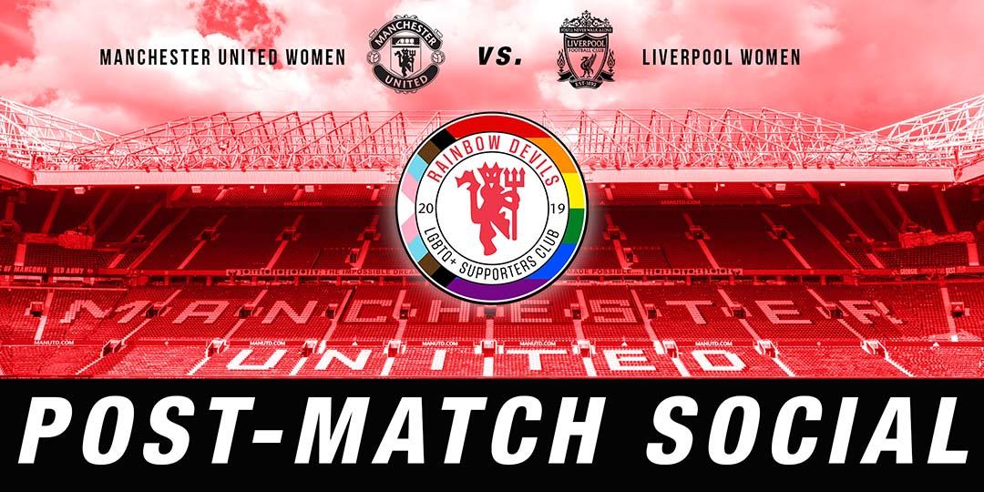 Rainbow Devils Post Match Social – MUFC Women v Liverpool Women